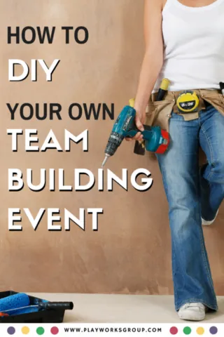 How To DIY Your Own Team Building Event