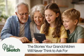 The Stories Your Grandchildren Will Never Think to Ask For