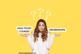 High Ticket Courses vs. Memberships: Which Sales Model is the Best for Your Coaching Business to Boost Revenue?


