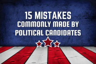 15 Common Mistakes by Political Campaigns