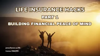 Life Insurance Hacks, Part 1: Building Financial Peace of Mind