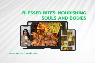 Blessed Bites: Nourishing Souls and Bodies - Copy