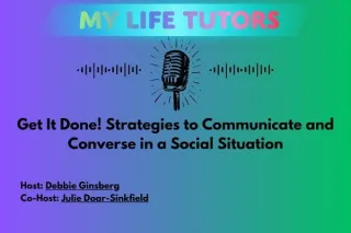 Episode 8: Strategies to Communicate and Converse in a Social Situation