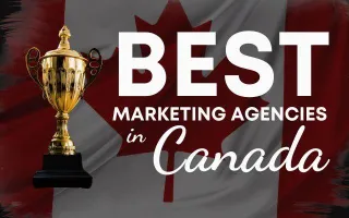 Best Marketing Agencies in Canada
