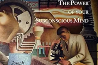 Why You Should Read "The Power of the Subconscious Mind"