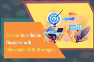 Elevate Your Online Business with Unbeatable CRO Strategies