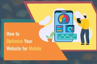 How to Optimize Your Website for Mobile