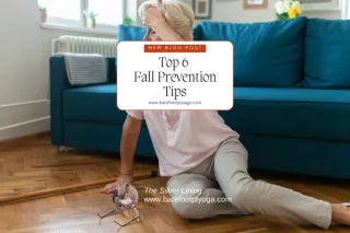 Top 6 Fall Prevention Tips