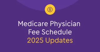 CMS Introduces proposals to CY 2025 Medicare Physician FEE Schedule