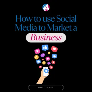 How to use Social Media to Market a Business?