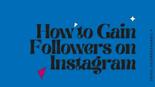 How to Gain Followers on Instagram?