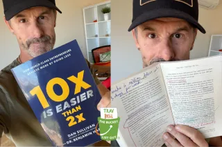 Book 35 of 52: 10X Is Easier Than 2X – Dan Sullivan & Dr. Benjamin Hardy