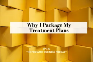 Ep 142 Why I Package My Treatment Plans