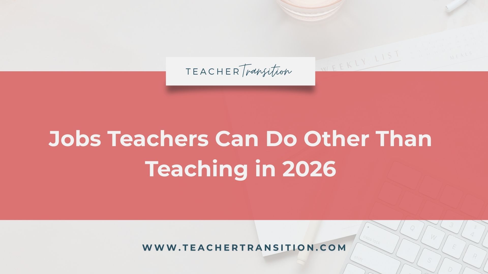 Top Jobs Teachers Can Do Other Than Teaching