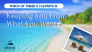 What's Stopping YOU From Getting What you Want?