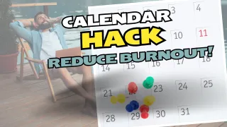 This Simple Calendar Hack Reduces Burnout