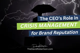 The CEO's Role in Crisis Management for Brand Reputation