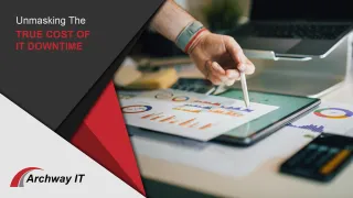 Unmasking the True Price of IT Downtime