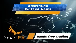 Australian Fintech News - How SmartFX Bot Is Changing the Game for Private Investors