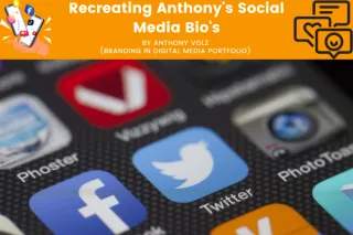 Recreating Anthony's Social Media Bio's