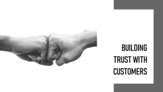 Building Customer Trust in Your Business - How?