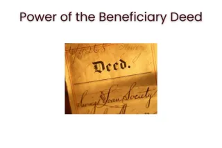 Power of the Beneficiary Deed