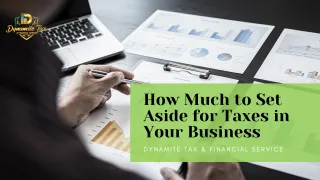 How Much to Set Aside for Taxes in Your Business