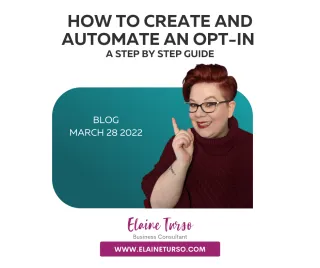 HOW TO CREATE AND AUTOMATE AN OPT-IN, A STEP BY STEP GUIDE