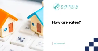 How Are Mortgage Rates Right Now?