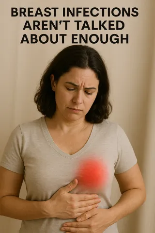 Breast Infections Aren’t Talked About Enough