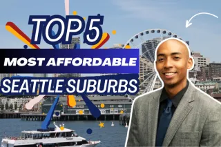 Top 5 Most Affordable Seattle Suburbs