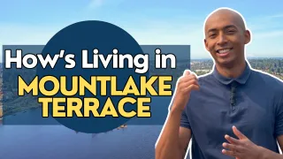 Living in Mountlake Terrace WA