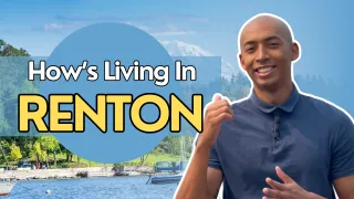 Living in Renton WA