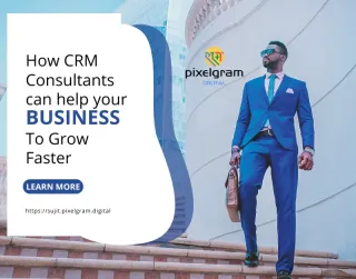 Discover the Hidden Secrets of a Savvy CRM Consultant to Transform Your Enterprise