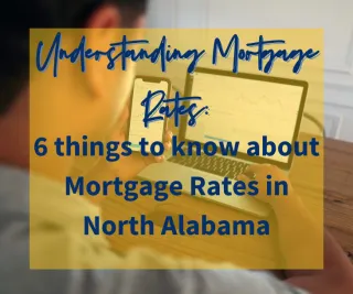 Understanding Mortgage Rates: