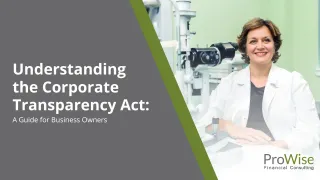 Understanding the Corporate Transparency Act: A Guide for Business Owners