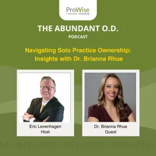 Finding Your Focus: Dr. Brianna Rhue on Solo Practice Ownership, Mindset, and Growth