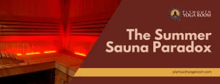 The Summer Sauna Paradox