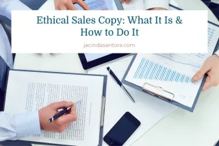 Ethical Sales Copy: What It Is & How to Do It