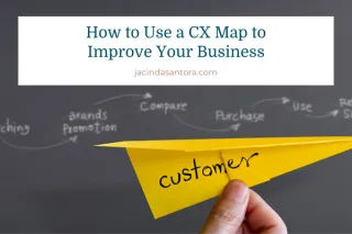 How to Use a CX Map to Improve Your Business