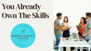 You Already Own the Bookkeeping Skills