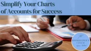 Simplify Your Charts of Accounts for Success