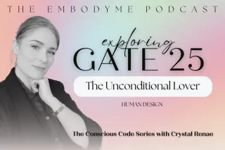 Embracing Gate 25: The Unconditional Lover's Journey