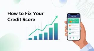 How to Fix Your Credit: 5 Steps to a Higher Credit Score
