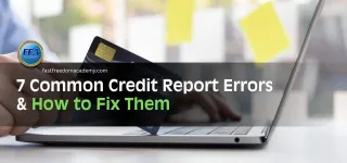 7 Common Credit Report Errors