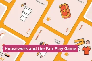Housework and the Fair Play Game