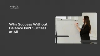 Why Success Without Balance Isn’t Success at All