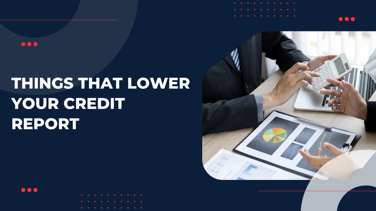 13 Hidden Things That Lower Your Credit Score Without You Knowing