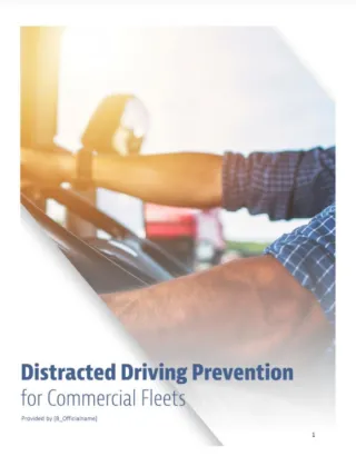 Distracted Driving Prevention for Commercial Fleets Toolkit