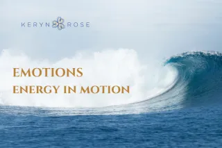 Emotions - Energy In Motion